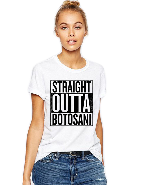 Reducere 33% la Tricou dama alb -  Straight Outta Botosani