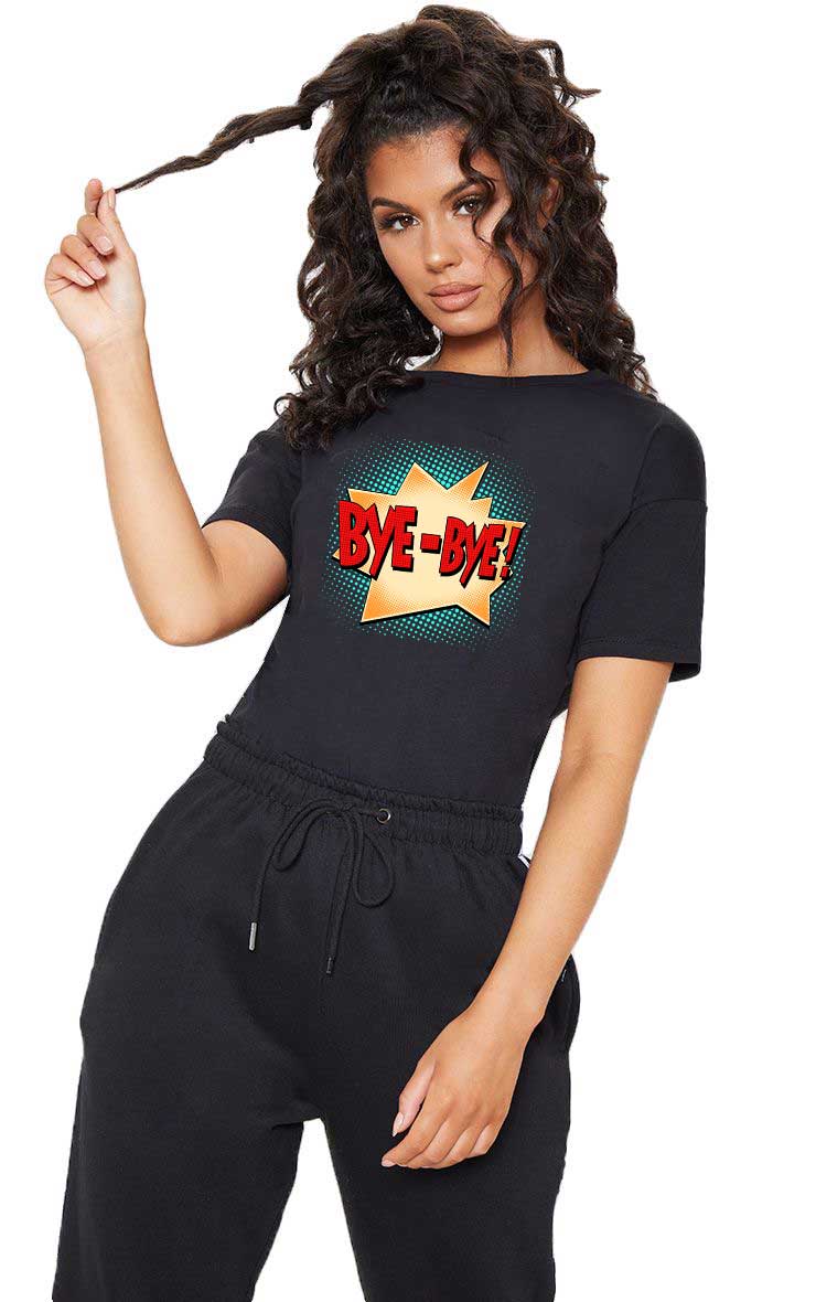 Reducere 33% la Tricou dama negru - Bye Bye